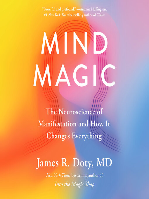 Title details for Mind Magic by James R. Doty, MD - Wait list